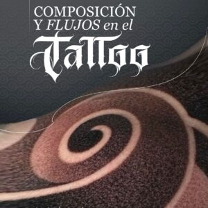 composición y flujos en el tattoo
